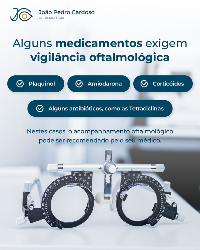 Publicação com os medicamentos que exigem vigilância oftalmológica, como o Plaquinol, a Amiodarona e os corticoides